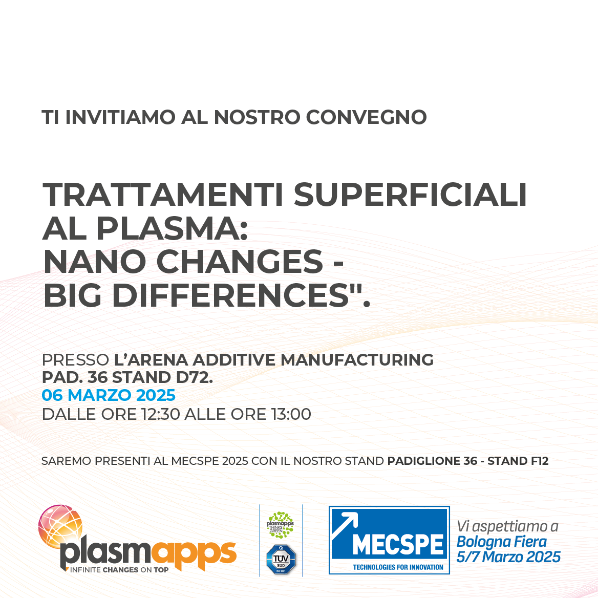 “ Trattamenti superficiali al Plasma: nano changes - big differences”